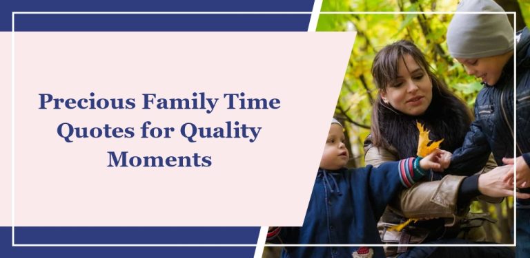 75 Precious ‘Family Time’ Quotes for Quality Moments
