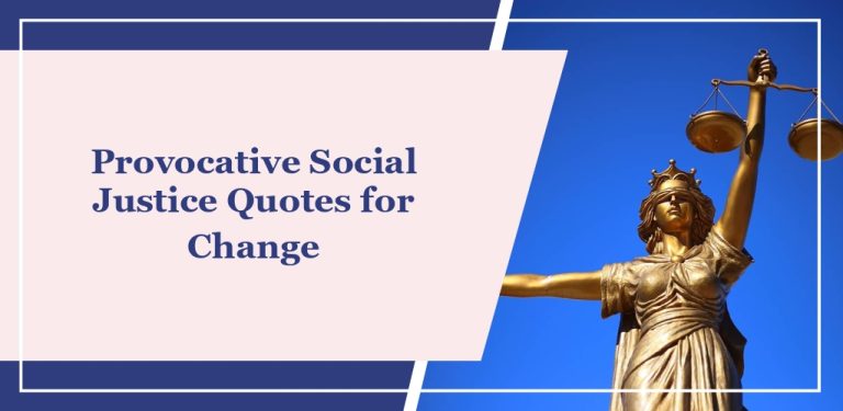 64 Provocative Social Justice Quotes for Change