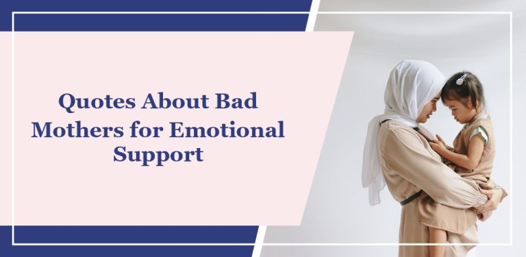 62 Quotes About Bad Mothers for Emotional Support