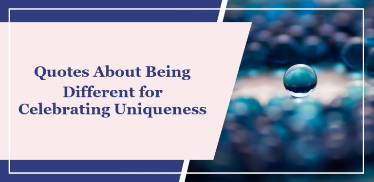 70+ Quotes About Being Different for Celebrating Uniqueness