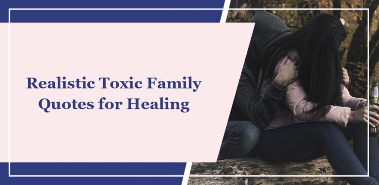 53 Reflective ‘Toxic Family’ Quotes for Healing