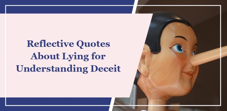 60 Reflective Quotes About Lying for Understanding Deceit