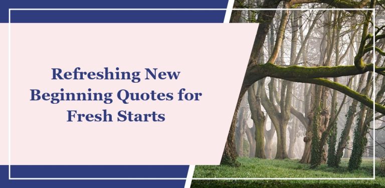 74 Refreshing ‘New Beginning’ Quotes for Fresh Starts
