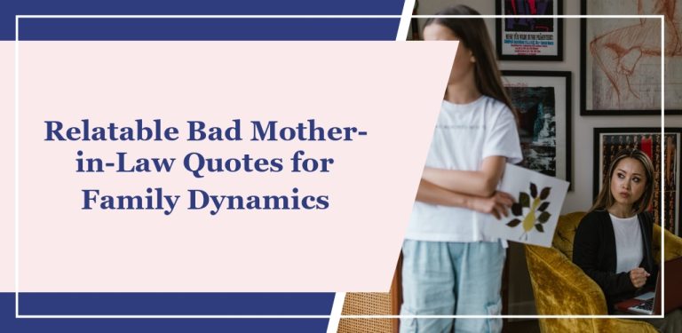 91 Relatable Bad Mother-in-Law Quotes for Family Dynamics