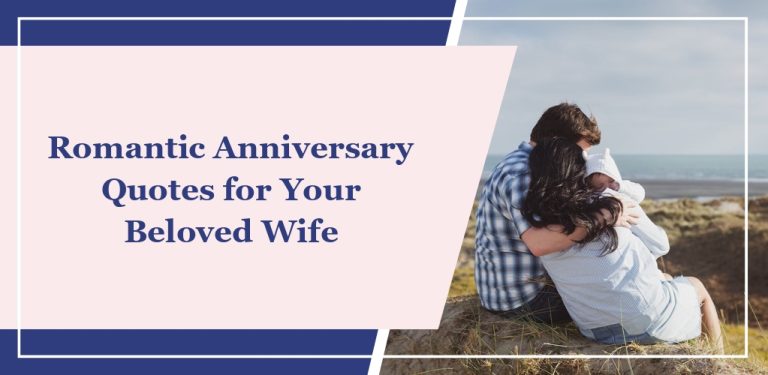 65 Romantic Anniversary Quotes for Your Beloved Wife