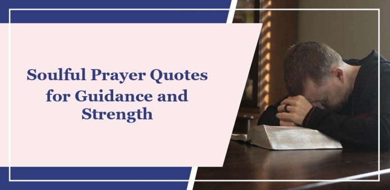 60+ Soulful Prayer Quotes for Guidance and Strength