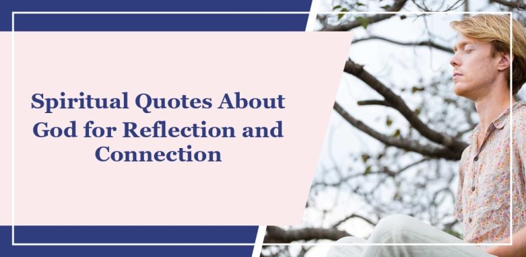 40+ Spiritual Quotes About God for Reflection and Connection
