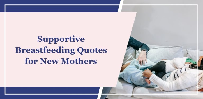73 Supportive Breastfeeding Quotes for New Mothers