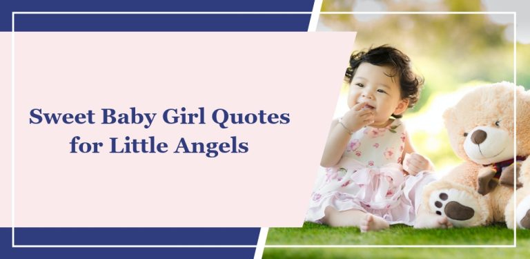 79 Sweet Baby Girl Quotes for Little Angels