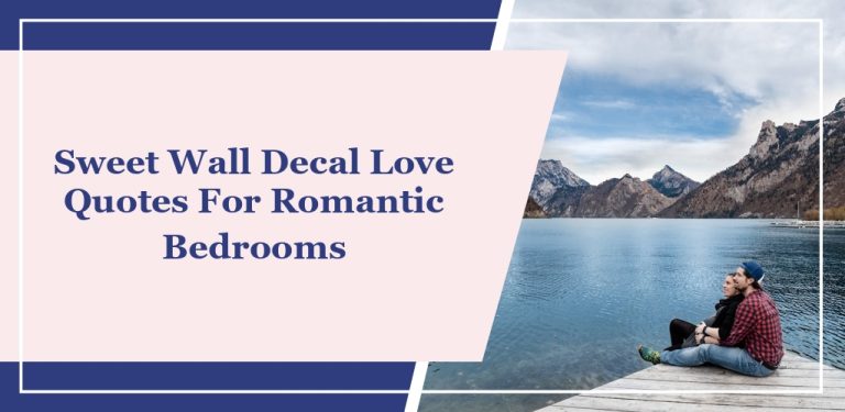 60 Sweet Wall Decal Love Quotes for Romantic Bedrooms