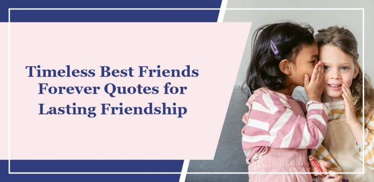 59 Timeless Best Friends Forever Quotes for Lasting Friendship