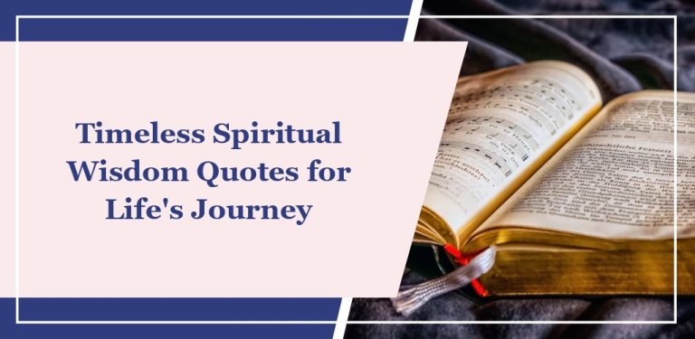 63 Timeless Spiritual Wisdom Quotes for Life’s Journey