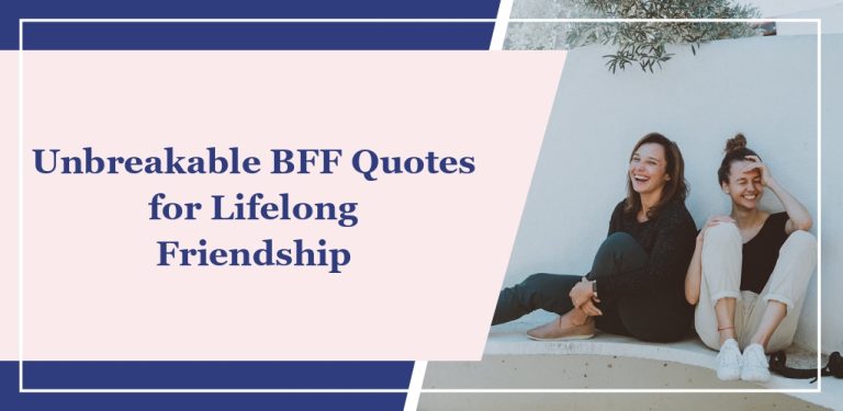 72 Unbreakable BFF Quotes for Lifelong Friendship