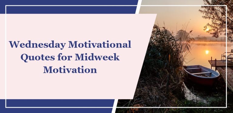 50+ Wednesday Motivational Quotes for Midweek Motivation