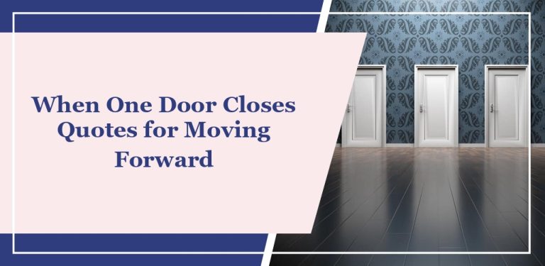 55 ‘When One Door Closes’ Quotes for Moving Forward