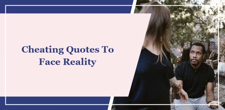 40 Cheating Quotes To Face Reality