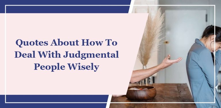 30 Quotes About How To Deal With Judgmental People