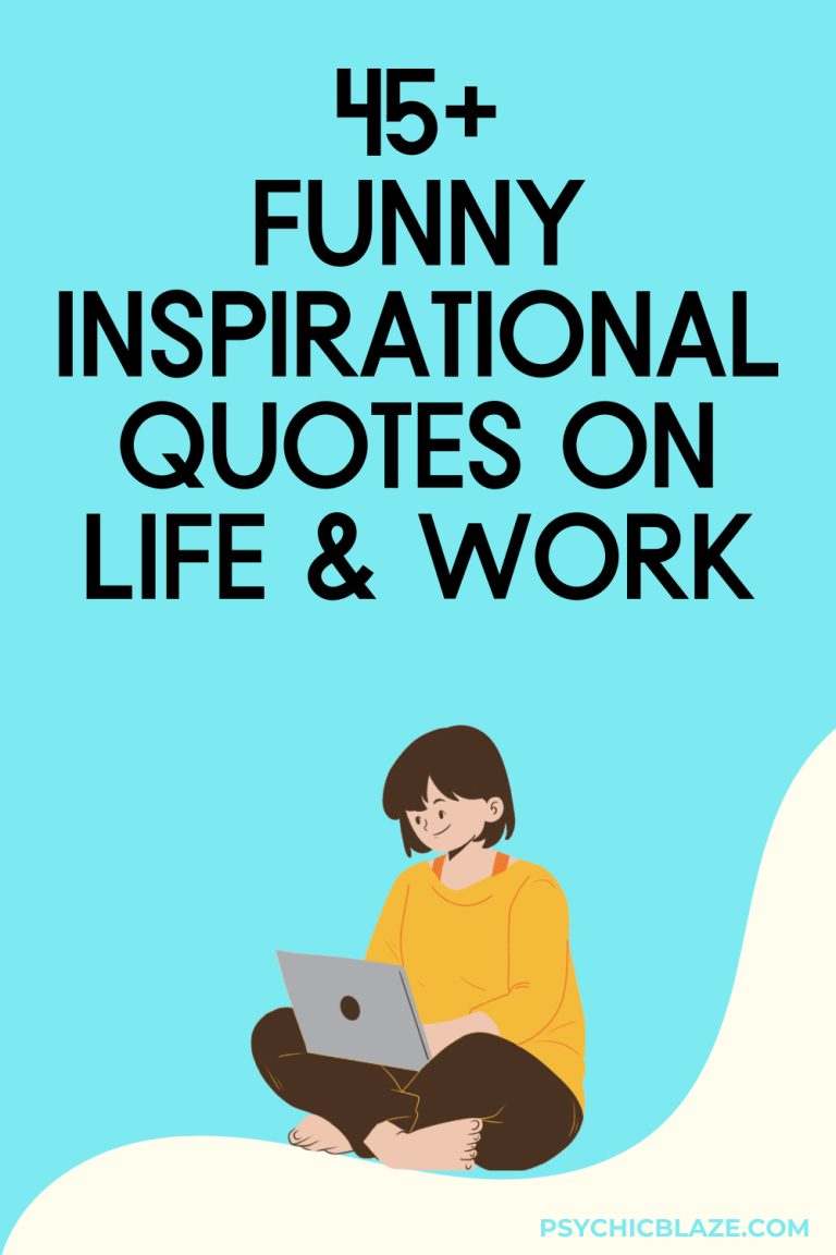 45+ Funny Inspirational Quotes on Life and Work