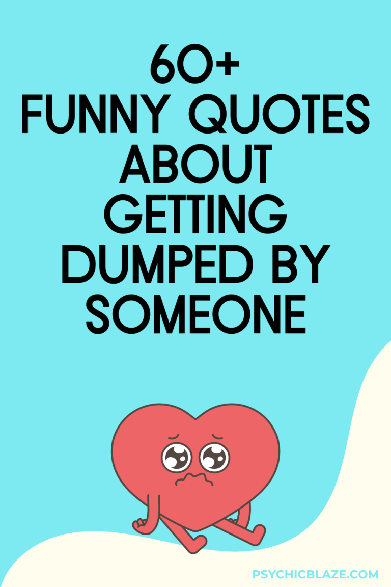 60+ Funny Quotes About Getting Dumped by Someone