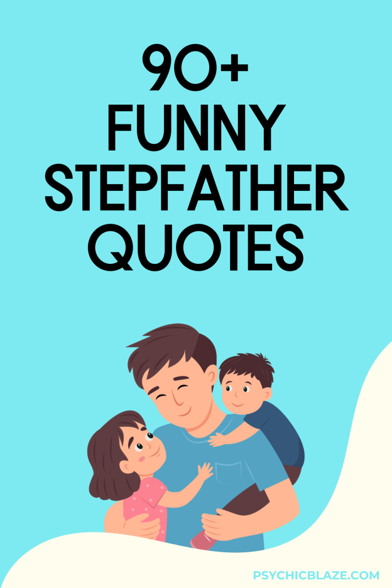 90+ Funny Stepfather Quotes to Brighten Your Family’s Day