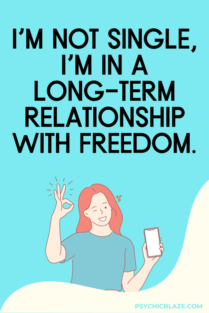 40 funny quotes to empower chronically single women