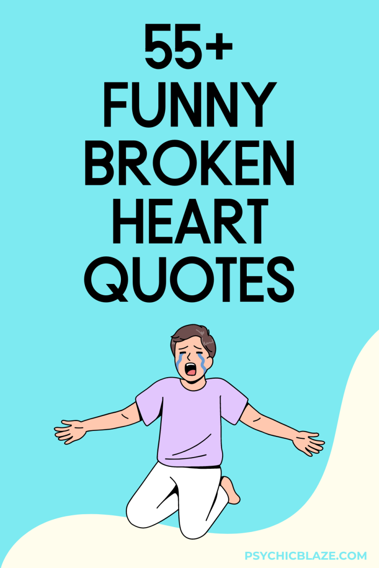 55+ Funny Broken Heart Quotes to Cheer You Up
