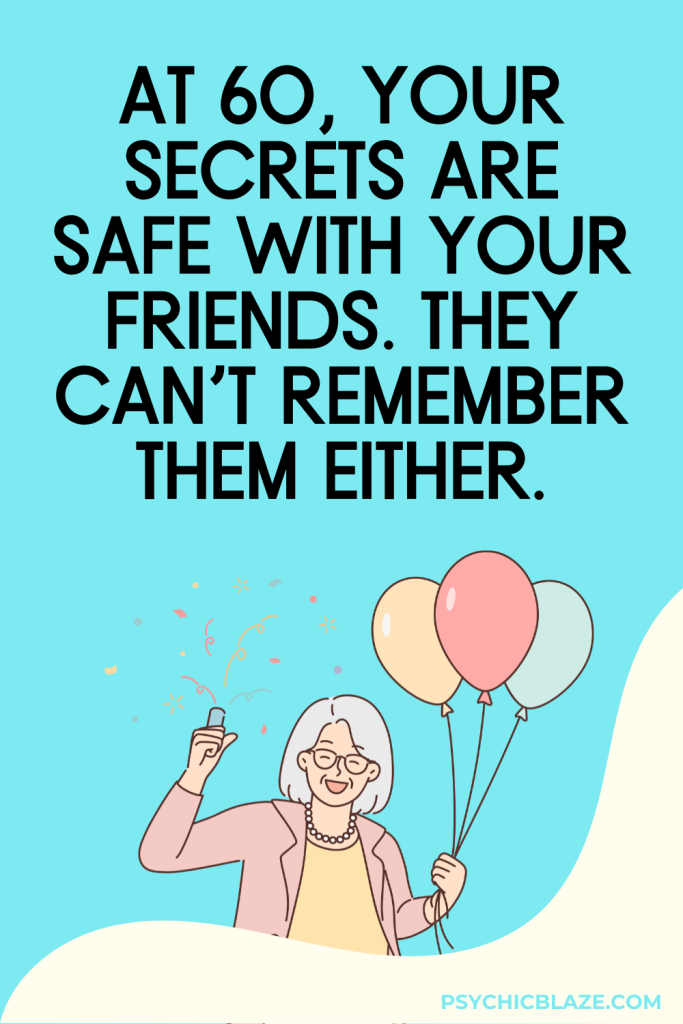 75+ Funny 60th Birthday Quotes They'll Love!