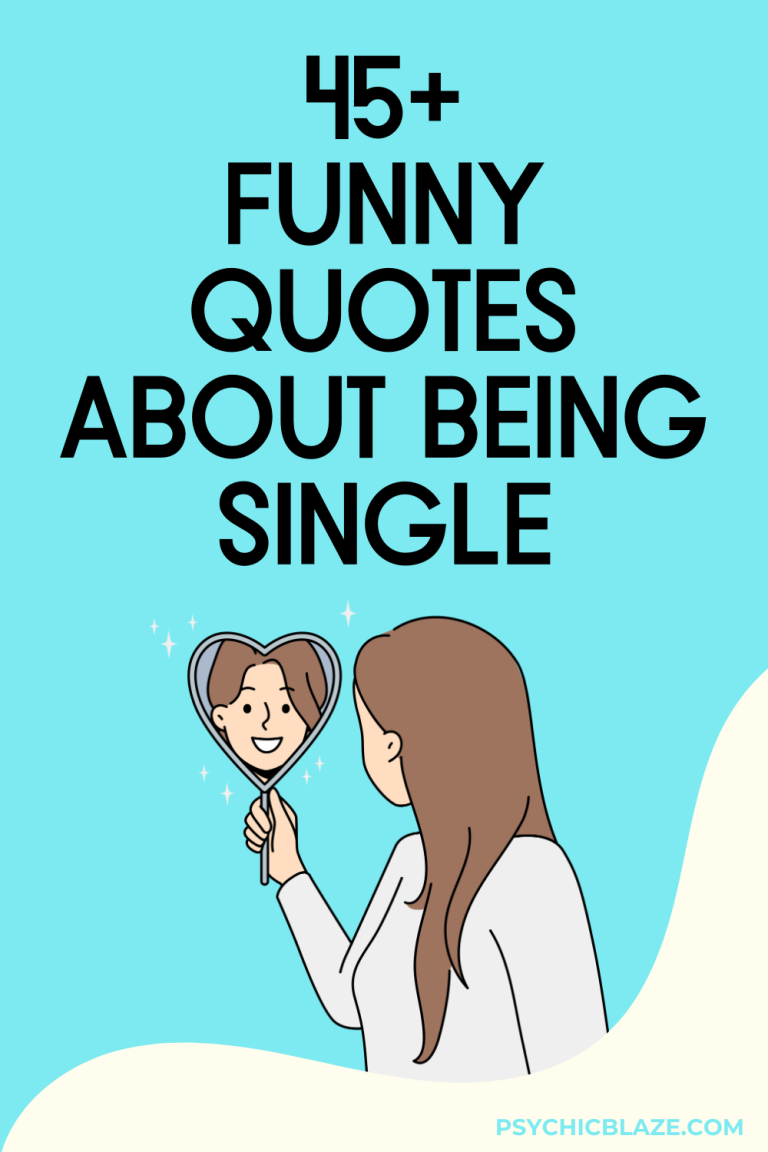 50+ Funny Quotes About Being Single And Loving It