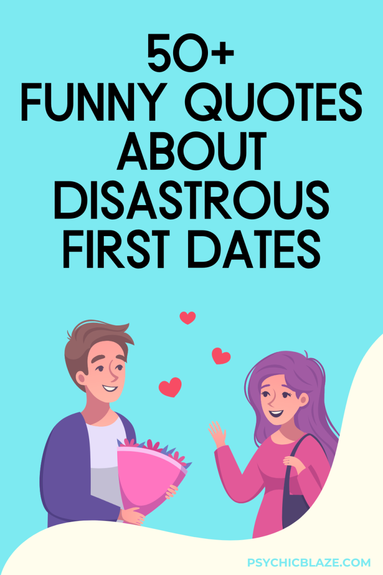 50+ Funny Quotes About Disastrous First Dates