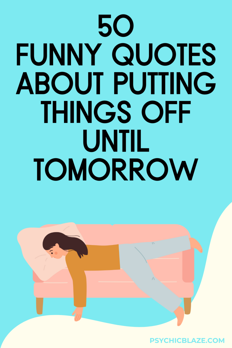 50+ Funny Quotes About Putting Things Off Until Tomorrow