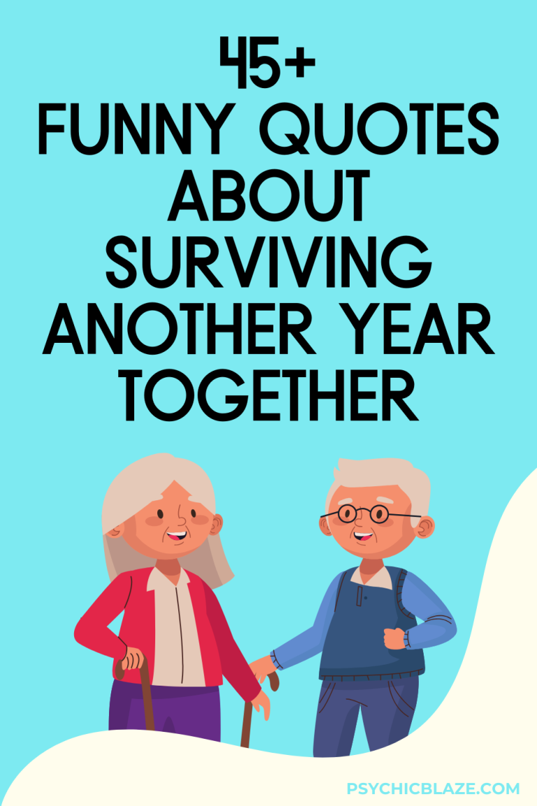 50+ Funny Quotes About Surviving Another Year Together