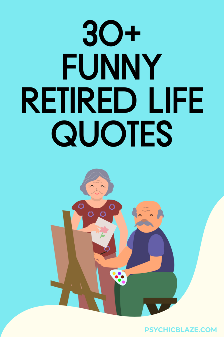 50+ Funny Retired Life Quotes to Celebrate Retirement