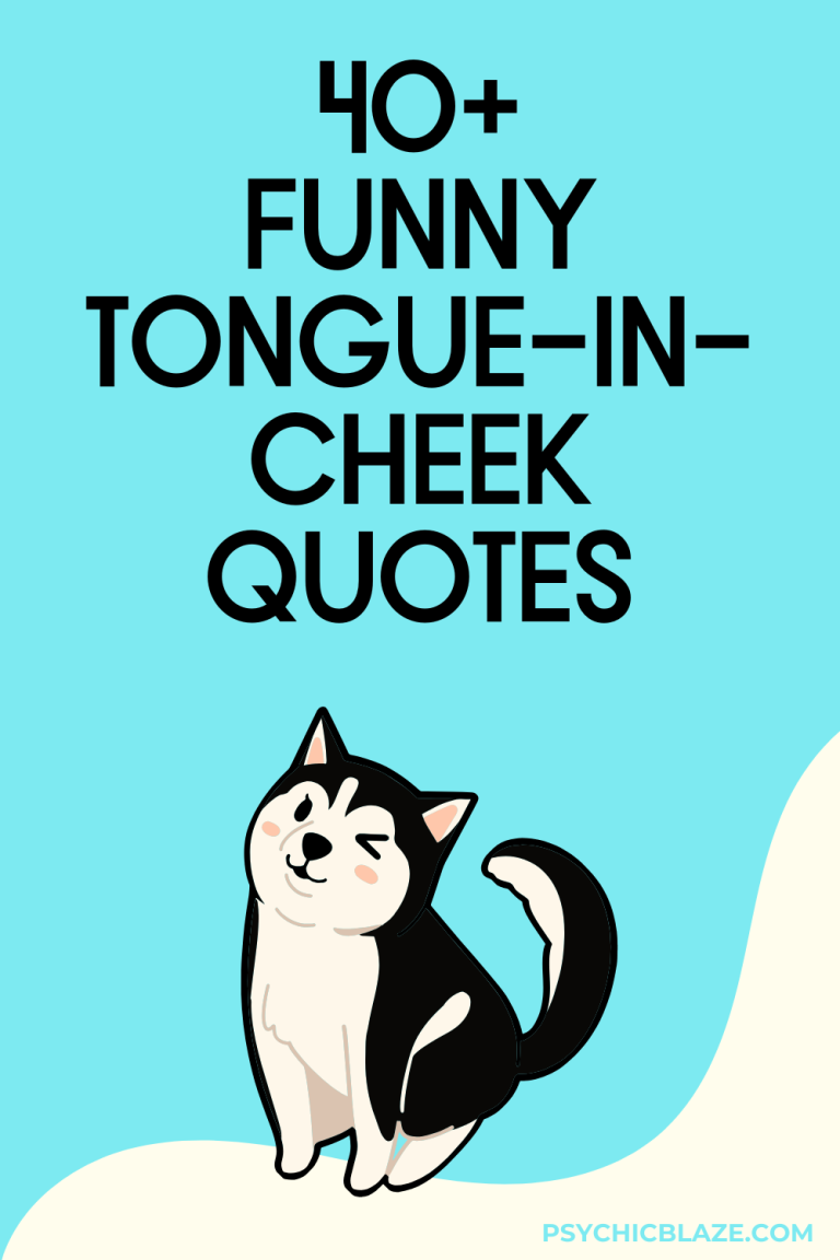 50+ Tongue-in-Cheek Quotes for Everyday Situations