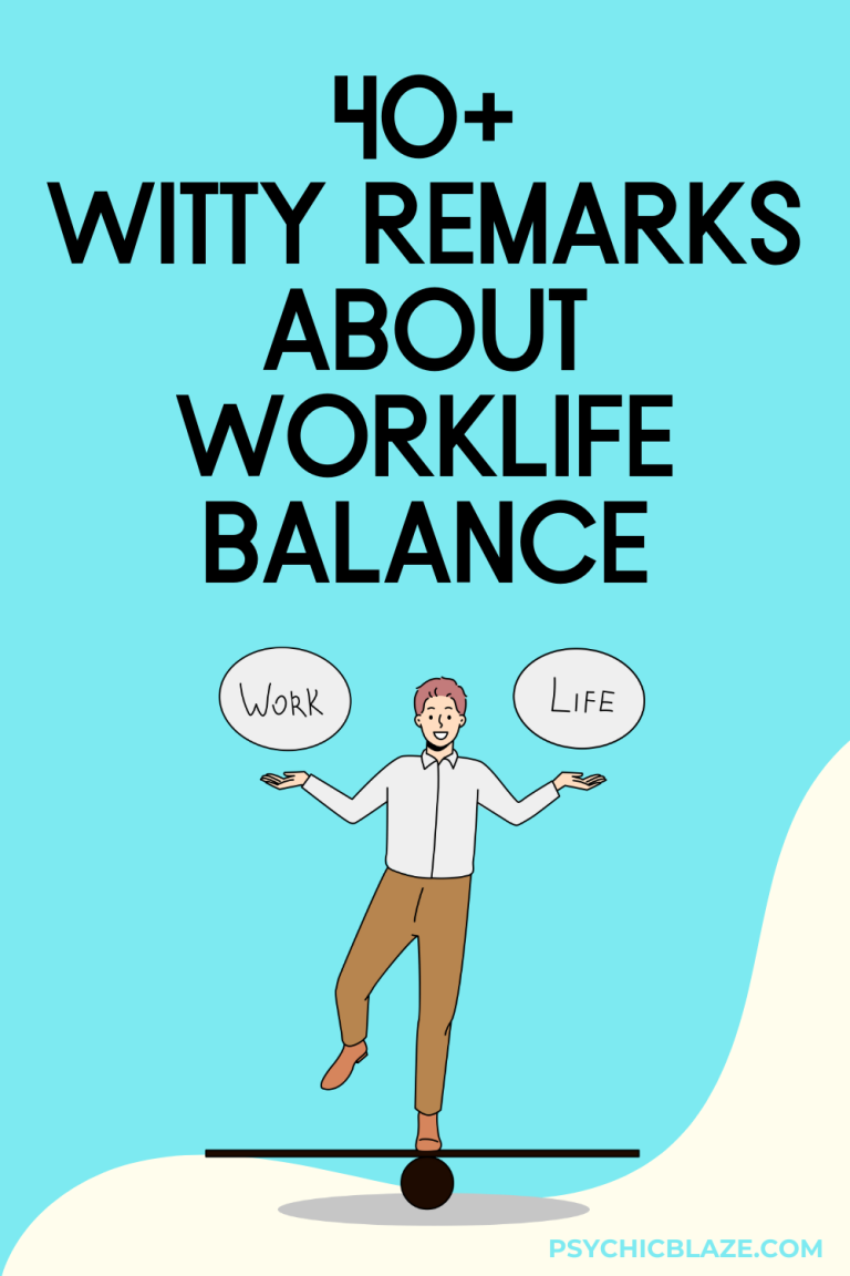 50+ Witty Remarks About Worklife Balance