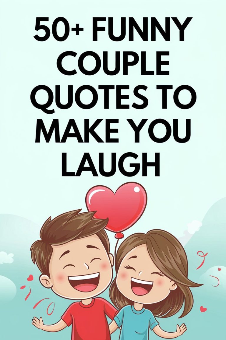 50+ Funny Couple Quotes to Make You Laugh