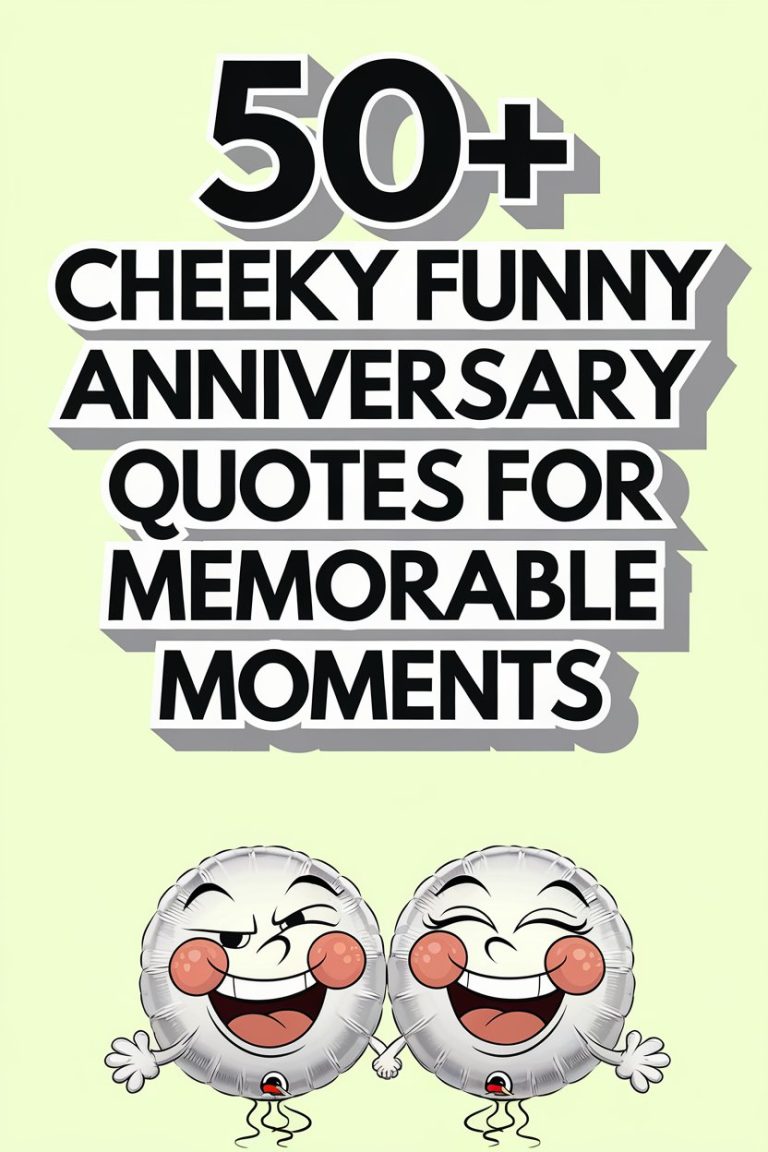 50+ Cheeky Funny Anniversary Quotes for Memorable Moments