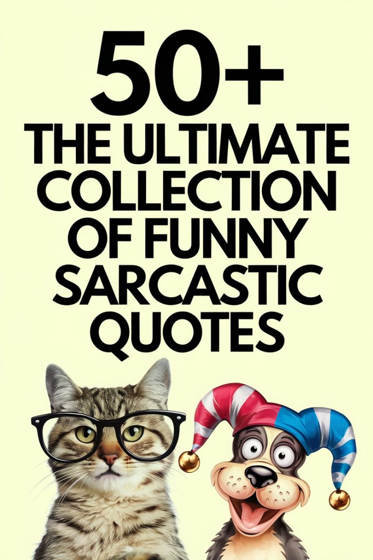 50+ The Ultimate Collection of Funny Sarcastic Quotes