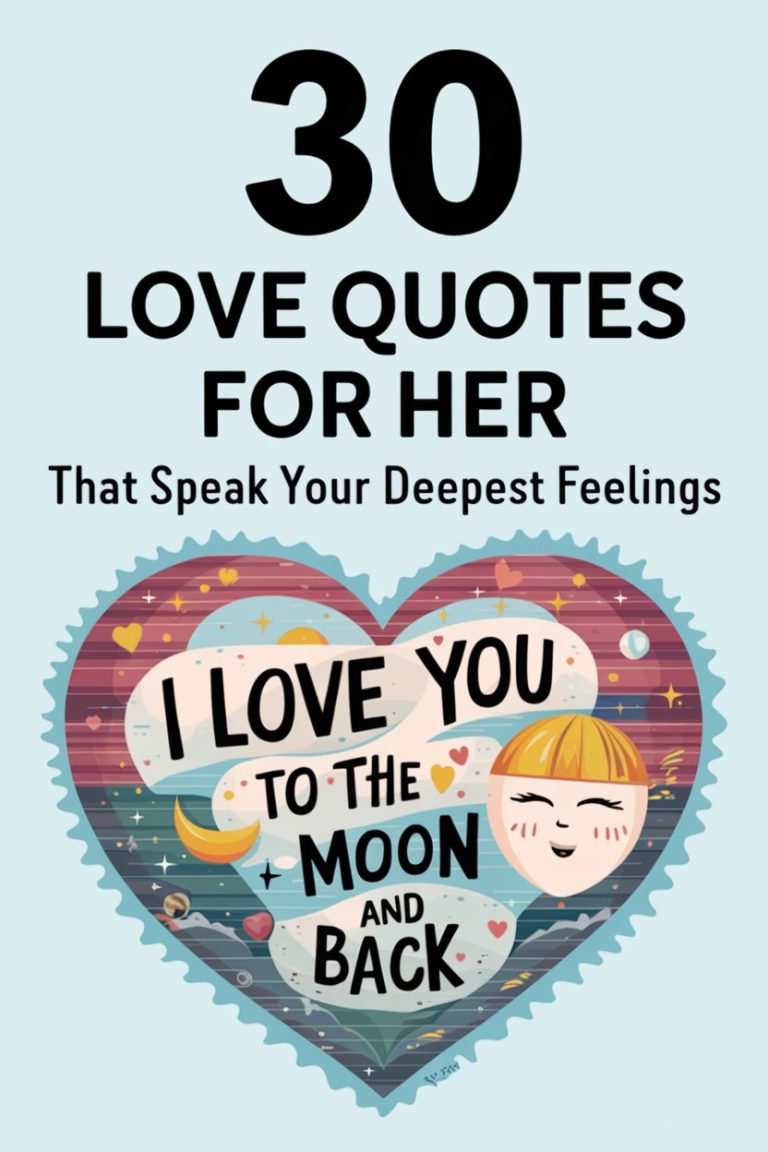 30 Cute Love Quotes for Her that Speak Your Deepest Feelings