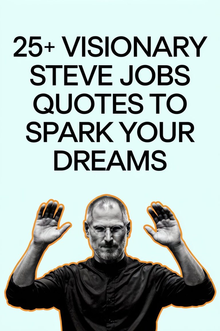 25 Visionary Steve Jobs Quotes to Spark Your Dreams