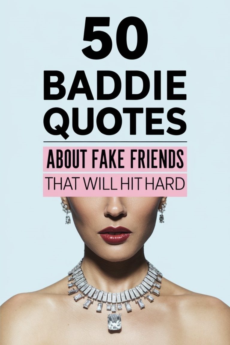 50+ Baddie Quotes About Fake Friends that Will Hit Hard