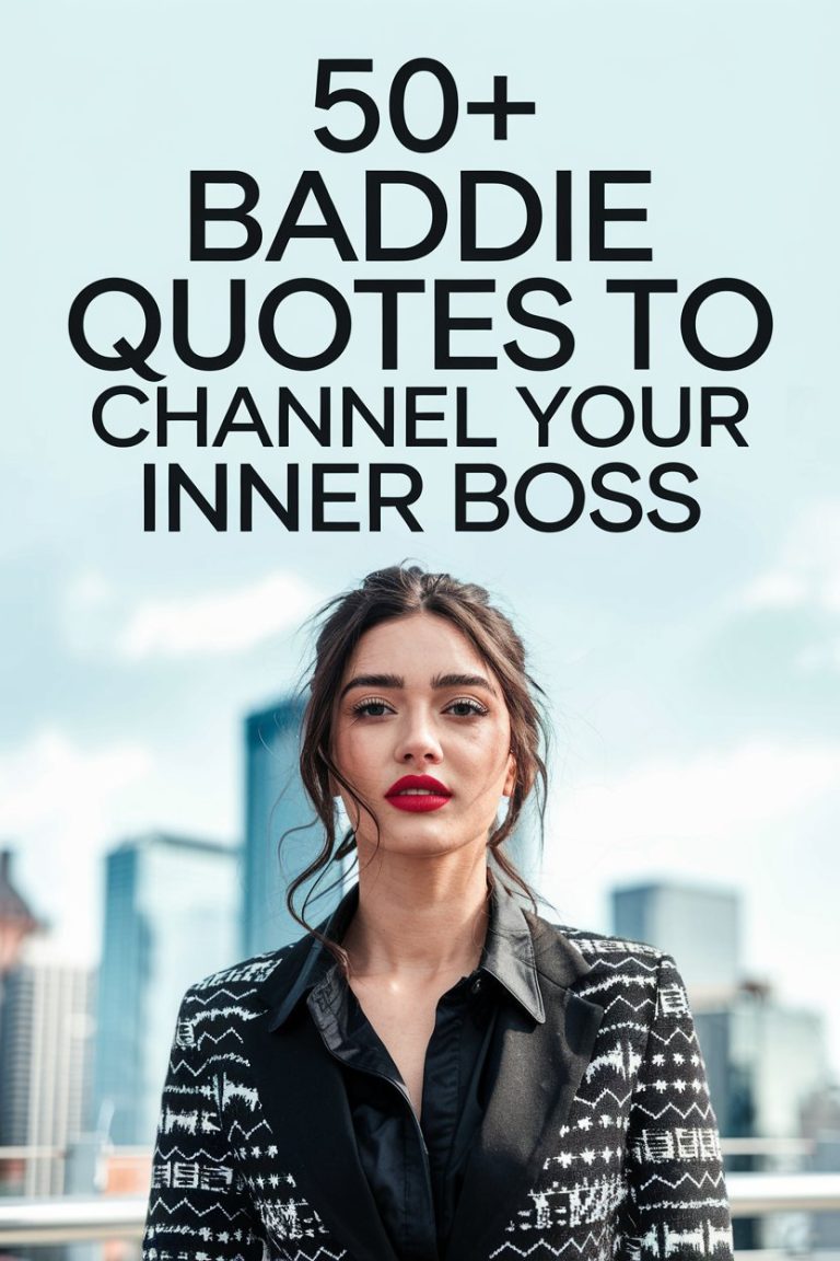 50+ Baddie Quotes to Channel Your Inner Boss