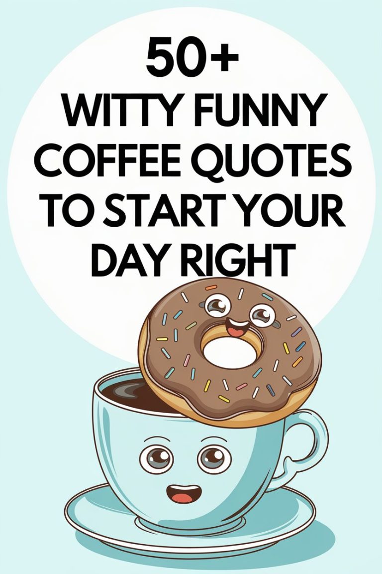 50+ Witty Funny Coffee Quotes to Start Your Day Right