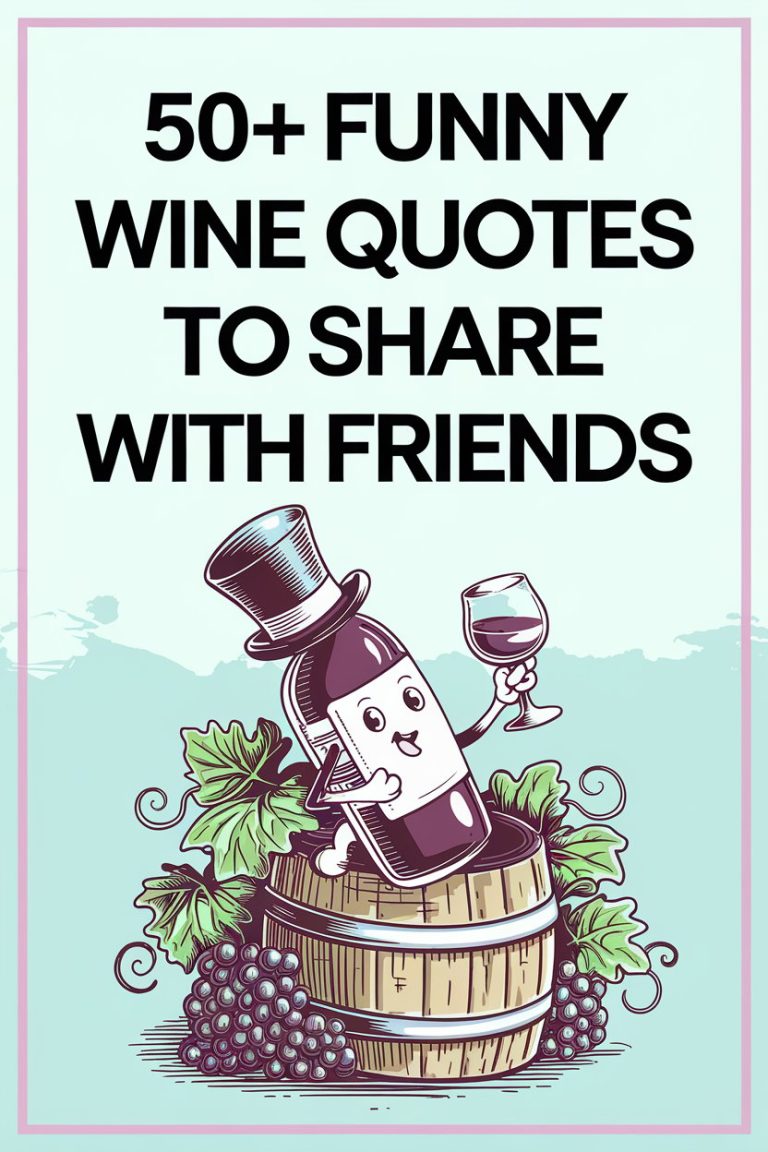 50+ Funny Wine Quotes to Share with Friends