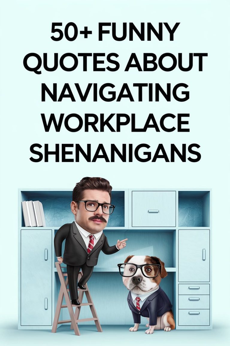 50+ Funny Quotes About Navigating Workplace Shenanigans