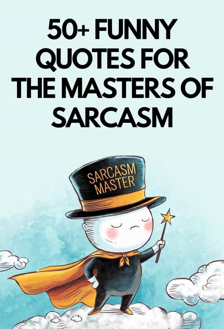 50+ Funny Witty Quotes for the Masters of Sarcasm