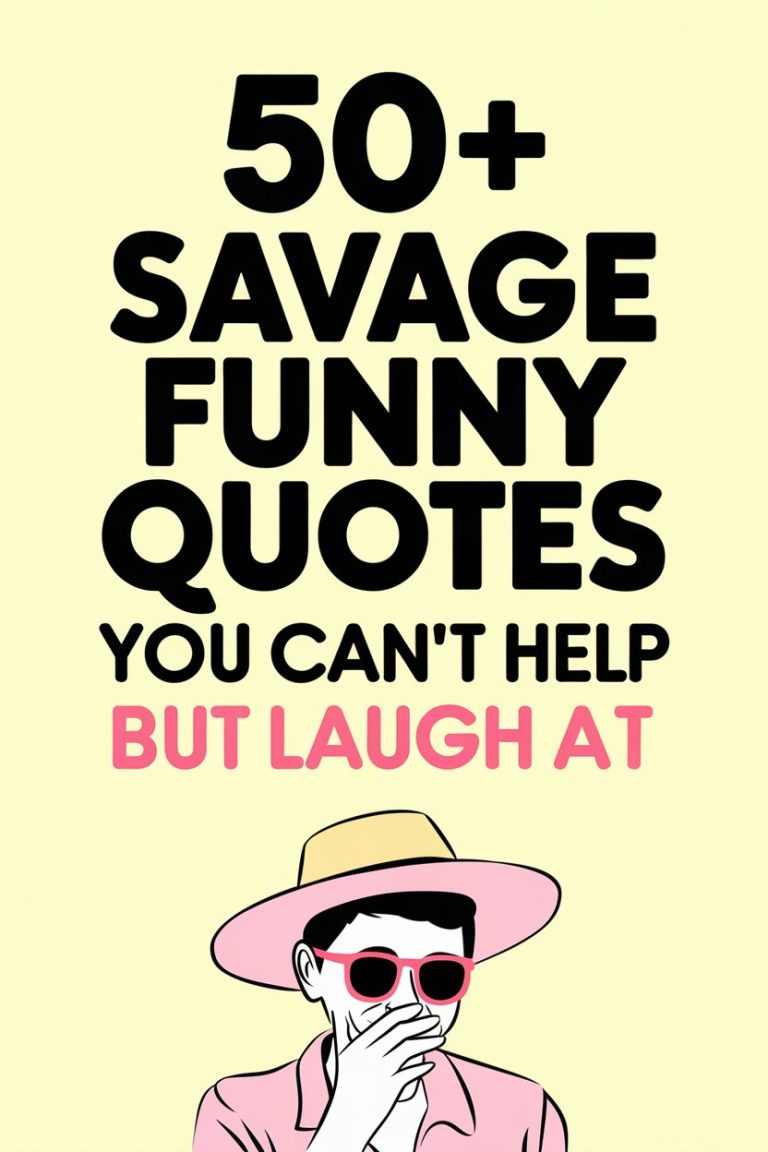 50+ Savage Funny Quotes You Can’t Help but Laugh At