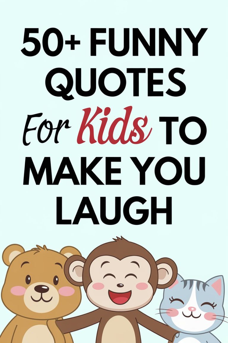 50+ Funny Quotes for Kids to Add Smiles to Their Day