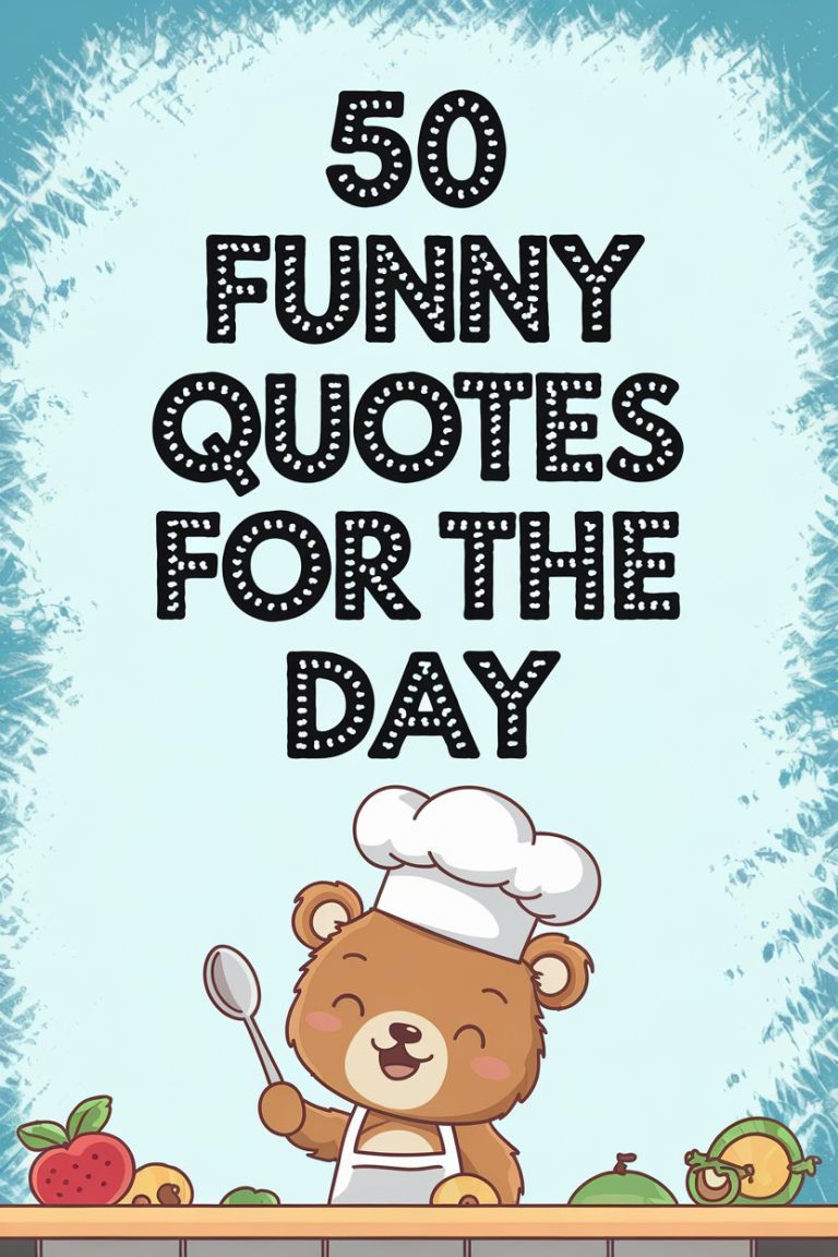 50+ Funny Quotes for the Day