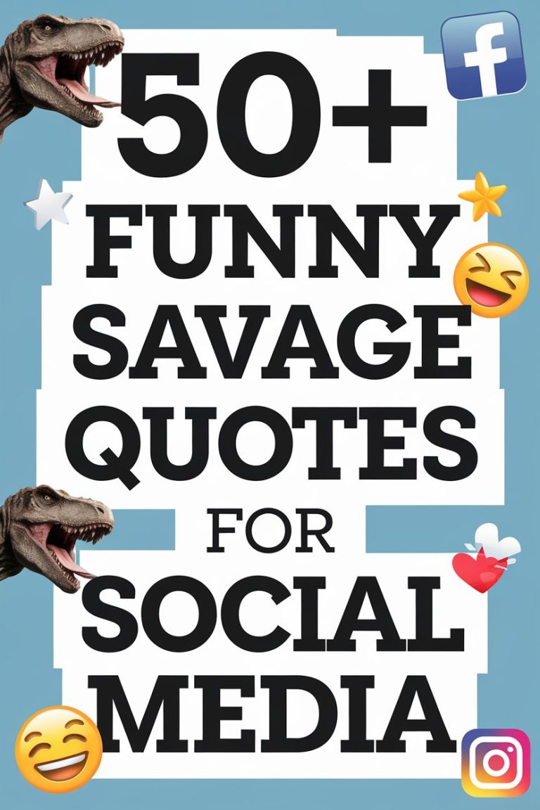 50+ Funny Savage Quotes for Social Media