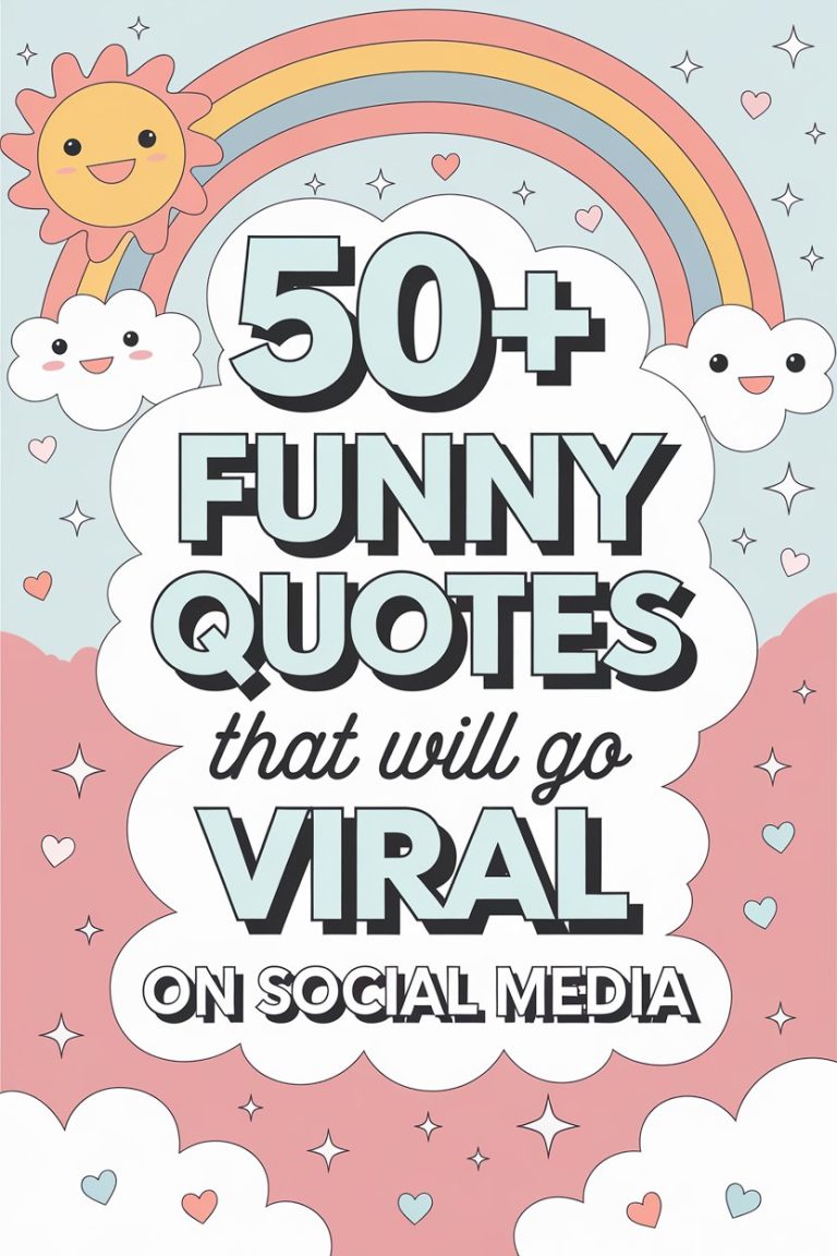 50+ Funny Quotes That Will Go Viral on Social Media
